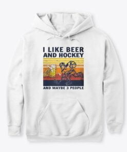 Beer And Hockey Hoodie