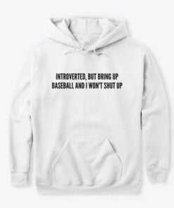 Introverted Baseball Hoodie